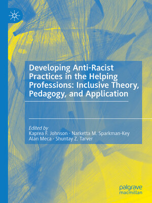 cover image of Developing Anti-Racist Practices in the Helping Professions
